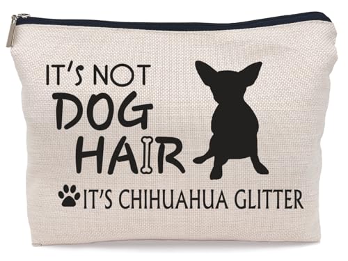 Lacosu Make-up-Tasche mit Aufschrift "It's Not Dog Hair It's Chihuahua" mit Glitzer, Chihuahua-Silhouette, lustige Hunde-Kosmetiktasche für Hundeliebhaber, Frauen, Mädchen, Hundebesitzer, Geschenke, von Lacosu