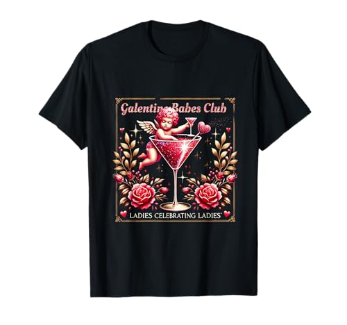 Retro Galentine Girls Club Celebration Martini Glas Design T-Shirt Retro Galentine Girls Club Celebration Martini Glas Design T-Shirt von Ladies Love Luxe Galentine's Day