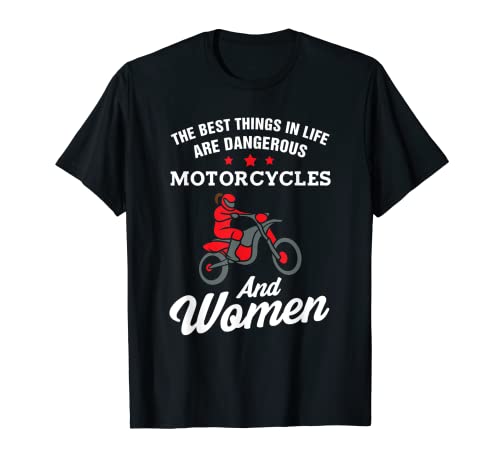 The Best Things In Life Are Dangerous Motorrad And Women T-Shirt The Best Things In Life Are Dangerous Motorrad And Women T-Shirt von Lady Bikers Motorcycle Riding Apparel NANDI LLC