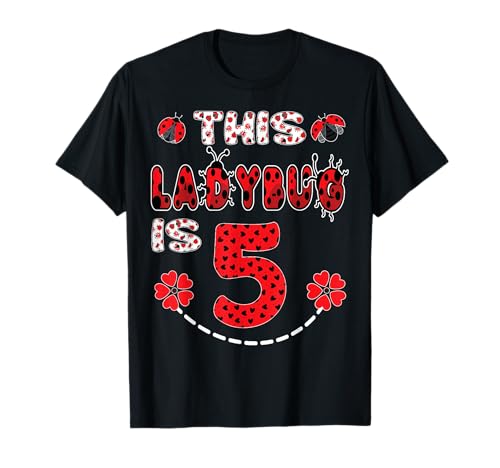 Dieser Marienkäfer ist 5 Jahre alt — 5. Geburtstag, Mädchen, Familie, Marienkäfer T-Shirt Dieser Marienkäfer ist 5 Jahre alt — 5. Geburtstag, Mädchen, Familie, Marienkäfer T-Shirt von LadyBug Birthday Party Supplies Decorations Shirt