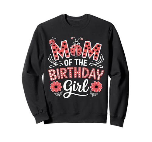 Marienkäfer Mama vom Geburtstagskind Muttertag Mama Bug Sweatshirt von Ladybug Birthday Girl Mom