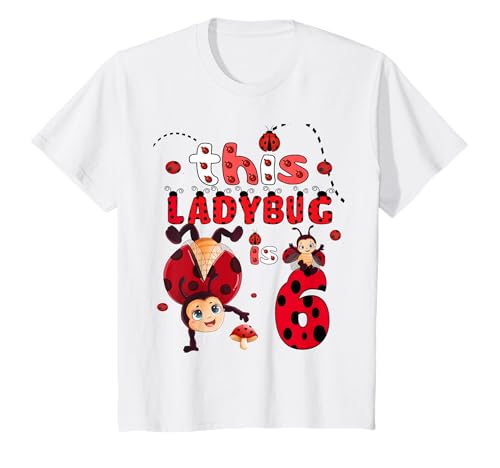 Dieser Marienkäfer ist 6 Jahre alt 6. Geburtstag Mädchen Familie Marienkäfer T-Shirt von Ladybug Birthday Lover