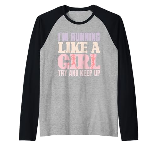 Läuferin I'M RUNNING LIKE A GIRL TRY TO KEEP UP Lustiges Raglan von Läuferin Geschenk Joggen Shirt Laufen Frauen