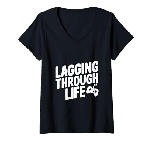 Damen Lagging Through Life Gaming Humor für Gamer T-Shirt mit V-Ausschnitt Damen Lagging Through Life Gaming Humor für Gamer T-Shirt mit V-Ausschnitt von Lagging Through Life Gaming Humor for Gamers