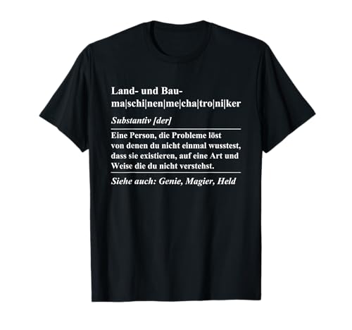 Land- und Baumaschinenmechatroniker Beruf - Herren Damen Unisex Kinder - Lustig - Schwarz - S - Halbarm - T-Shirt - Hemd Land- und Baumaschinenmechatroniker Beruf - Herren Damen Unisex Kinder - Lustig - Schwarz - S - Halbarm - T-Shirt - Hemd von Land- und Baumaschinenmechatroniker Beruf