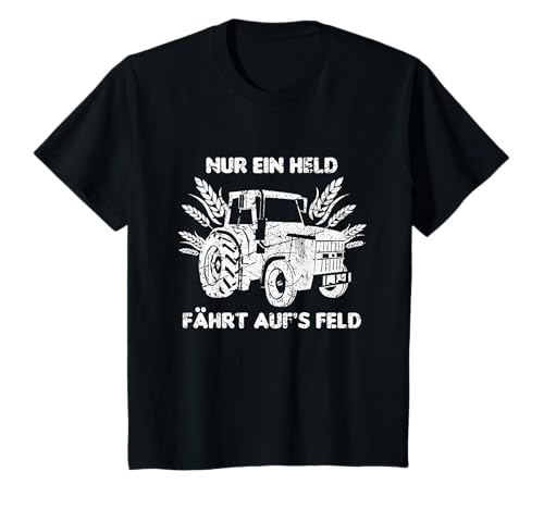 Kinder Nur ein Held fährt aufs Feld Bauer Traktor Landwirt T-Shirt Kinder Nur ein Held fährt aufs Feld Bauer Traktor Landwirt T-Shirt von Landleben Bauer Traktor Landwirt Landwirtschaft