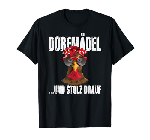 Dorfmädel und Stolz darauf Frauen Mädchen Hahn Hühner Mama T-Shirt Dorfmädel und Stolz darauf Frauen Mädchen Hahn Hühner Mama T-Shirt von Landleben Dorf Bewohner Dorffest Stadtkinder