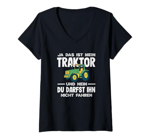 Damen Ja Das Ist Mein Traktor Und Nein Du Darfst Ihn Nicht Fahren T-Shirt mit V-Ausschnitt Damen Ja Das Ist Mein Traktor Und Nein Du Darfst Ihn Nicht Fahren T-Shirt mit V-Ausschnitt von Landleben Humor Traktor Fans Geschenke