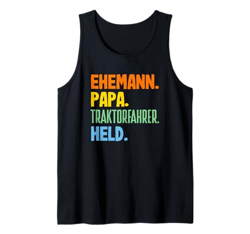 Herren Ehemann. Papa. Traktorfahrer. Held. Lustiges Traktor Tank Top von Landleben Humor Traktor Fans Geschenke