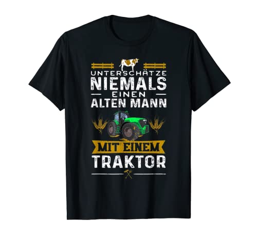 Herren Unterschätze Niemals - Einen - Alten Mann Mit Einem Traktor T-Shirt Herren Unterschätze Niemals - Einen - Alten Mann Mit Einem Traktor T-Shirt von Landwirt - Bauer und Dorfleben