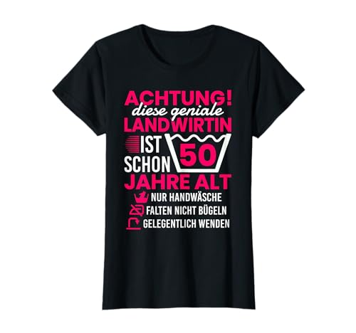 Damen Landwirtin 50. Geburtstag 50 Jahre alt Bäuerin T-Shirt Damen Landwirtin 50. Geburtstag 50 Jahre alt Bäuerin T-Shirt von Landwirt Geburtstag Geschenk Sprüche