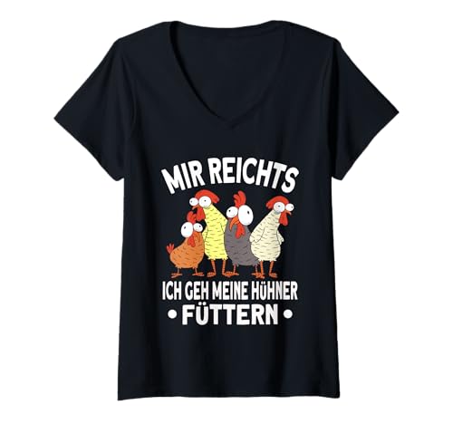 Damen Mir reichts ich geh meine Hühner füttern Hühner T-Shirt mit V-Ausschnitt Damen Mir reichts ich geh meine Hühner füttern Hühner T-Shirt mit V-Ausschnitt von Landwirt Hühnerzüchter Bauernhof Hühner Spruch