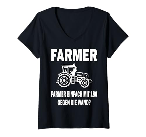 Damen Landwirt Lustig Spruch Farmer Einfach Mit 180 Gegen Die Wand T-Shirt mit V-Ausschnitt Damen Landwirt Lustig Spruch Farmer Einfach Mit 180 Gegen Die Wand T-Shirt mit V-Ausschnitt von Landwirt Sprüche Fun Outfits Landwirtschaft