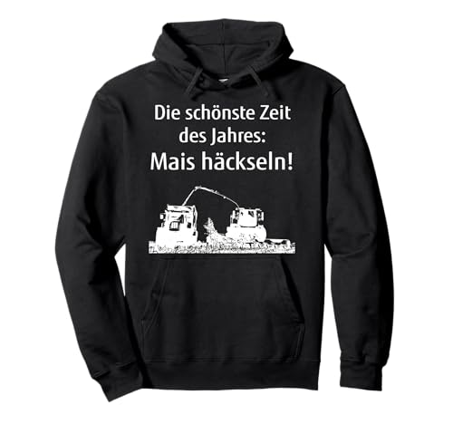 Mais häckseln Landwirt Bauer Landwirtschaft Silo fahren Pullover Hoodie Mais häckseln Landwirt Bauer Landwirtschaft Silo fahren Pullover Hoodie von Landwirt T-Shirts und Bekleidung Bauer nordishland