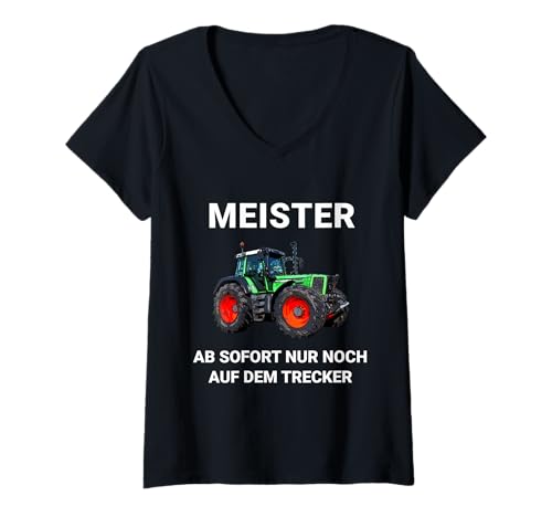 Damen Landwirt Meister Trecker Traktor Geschenk Meisterprüfung T-Shirt mit V-Ausschnitt von Landwirt T-Shirts und Bekleidung Bauer nordishland
