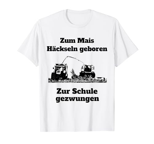 Landwirtschaft Landwirt Häcksler Mais häckseln Schule Kinder T-Shirt von Landwirt T-Shirts und Bekleidung Bauer nordishland