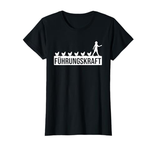 Führungskraft von Hühnern - Landwirtin Landwirt Frauen T-Shirt Führungskraft von Hühnern - Landwirtin Landwirt Frauen T-Shirt von Landwirte Führungskraft Geschenke
