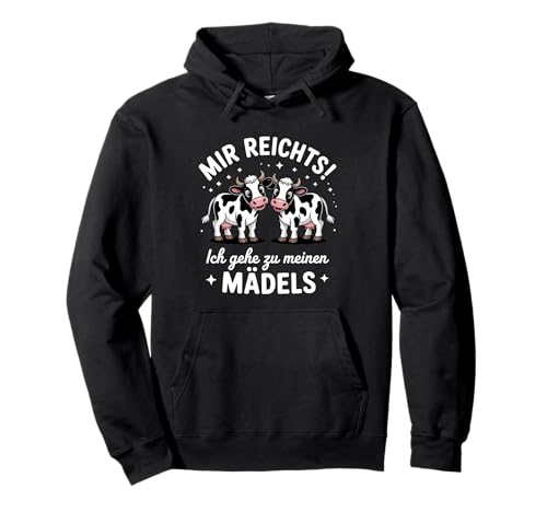 Mir Reichts Ich Gehe Zu Meinen Mädels Kühe Pullover Hoodie Mir Reichts Ich Gehe Zu Meinen Mädels Kühe Pullover Hoodie von Landwirtschaft Bauer Bauernhof