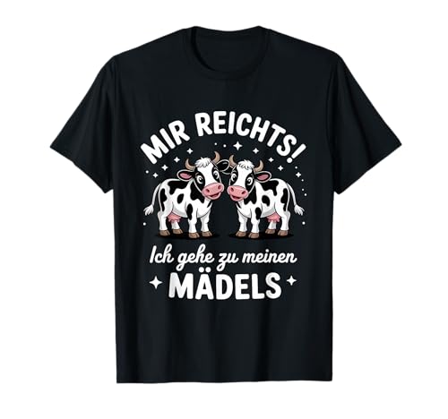 Mir Reichts Ich Gehe Zu Meinen Mädels Kühe T-Shirt Mir Reichts Ich Gehe Zu Meinen Mädels Kühe T-Shirt von Landwirtschaft Bauer Bauernhof