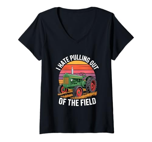 Damen Traktor Bauer Spruch I Hate Pulling Out of The Field T-Shirt mit V-Ausschnitt Damen Traktor Bauer Spruch I Hate Pulling Out of The Field T-Shirt mit V-Ausschnitt von Landwirtschaft Traktor Bauer Humor Feld Spruch