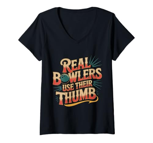 Damen Real Bowlers Use Their Thumb Bowlingtechnik - T-Shirt mit V-Ausschnitt Damen Real Bowlers Use Their Thumb Bowlingtechnik - T-Shirt mit V-Ausschnitt von Lane Bowler und Daumen packten