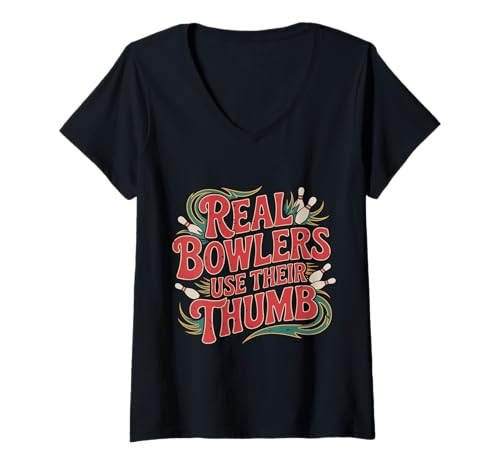 Damen Real Bowlers Use Their Thumb Bowlingtechnik - T-Shirt mit V-Ausschnitt Damen Real Bowlers Use Their Thumb Bowlingtechnik - T-Shirt mit V-Ausschnitt von Lane Bowler und Daumen packten