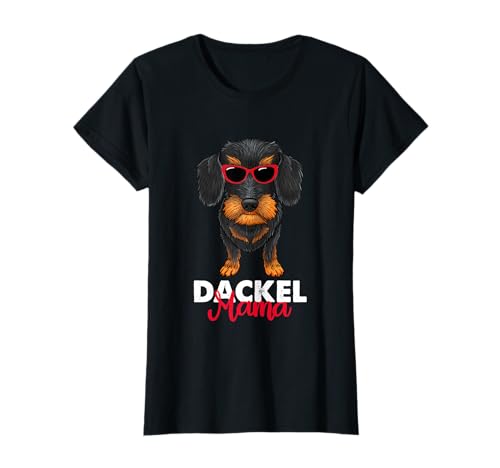 Best Dackel Mom Ever Rauhaar Dackel Pulli Hunde Dackel Mama T-Shirt Best Dackel Mom Ever Rauhaar Dackel Pulli Hunde Dackel Mama T-Shirt von Langhaar Teckel Dackel Dachshund Mit Sonnenbrille