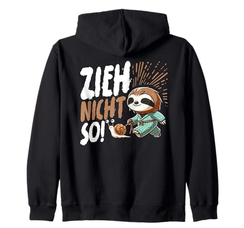 Zieh Nicht So Lustiges Faultier Schnecke Sarkasmus Damen Kapuzenjacke Zieh Nicht So Lustiges Faultier Schnecke Sarkasmus Damen Kapuzenjacke von Langsame Gemütliche Entspannte Herren Arbeit