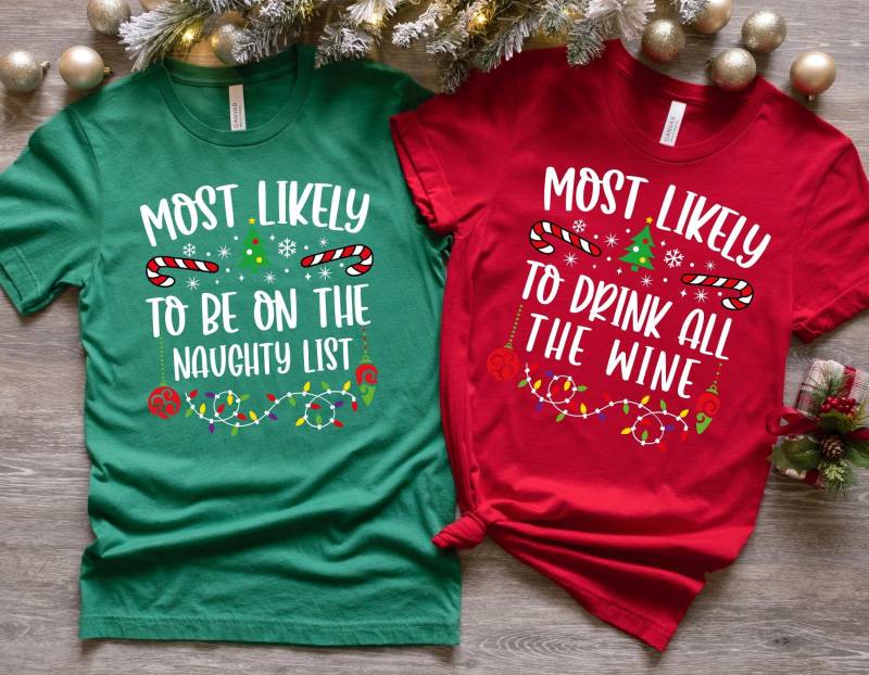 Am Wahrscheinlichsten, T-Shirt Zu Personalisieren, Passende Familienhemden, Lustig Um Hemd Weihnachtshemd Besonders Anfertigen, Geschenk Für Sie von LarissaBoutiqueCraft