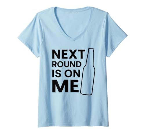 Damen Die nächste Runde geht auf mich Lustiges Biertrinken, Party-Bar Hopping T-Shirt mit V-Ausschnitt von Last Call Drinking Apaprel