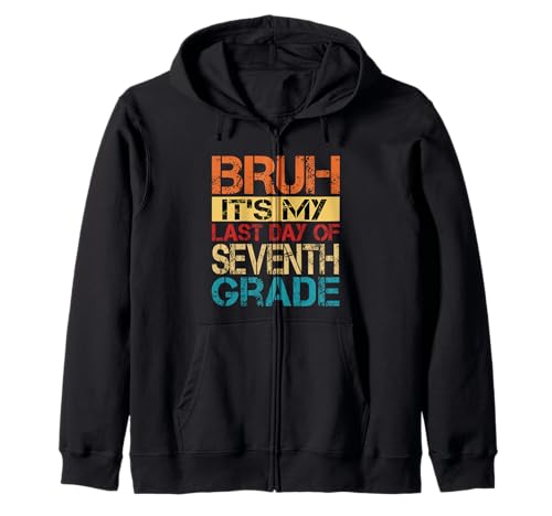 Bruh It's My Last Day Of 7th Grade Teacher Graduutation Kids Kapuzenjacke Bruh It's My Last Day Of 7th Grade Teacher Graduutation Kids Kapuzenjacke von Last Day Of School Grade Graduation Boy Girl Kid