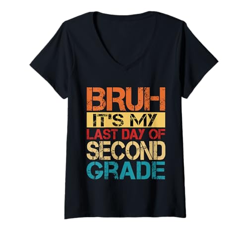 Damen Bruh It's My Last Day Of 2nd Grade Teacher Graduutation Kids T-Shirt mit V-Ausschnitt Damen Bruh It's My Last Day Of 2nd Grade Teacher Graduutation Kids T-Shirt mit V-Ausschnitt von Last Day Of School Grade Graduation Boy Girl Kid