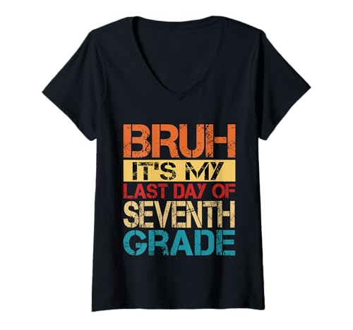 Damen Bruh It's My Last Day Of 7th Grade Teacher Graduutation Kids T-Shirt mit V-Ausschnitt von Last Day Of School Grade Graduation Boy Girl Kid