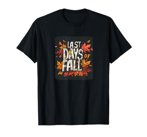Tolle Herbsttage mit Herbst-Statement für Jungen und Mädchen T-Shirt Tolle Herbsttage mit Herbst-Statement für Jungen und Mädchen T-Shirt von Last Days of Fall