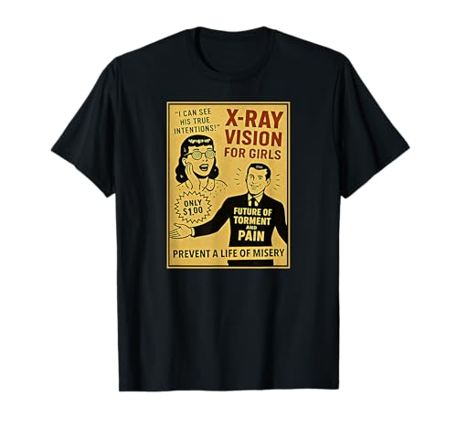 X-Ray Vision For Girls Vintage Comic Book Style Ad T-Shirt X-Ray Vision For Girls Vintage Comic Book Style Ad T-Shirt von Last Gasp Graphics