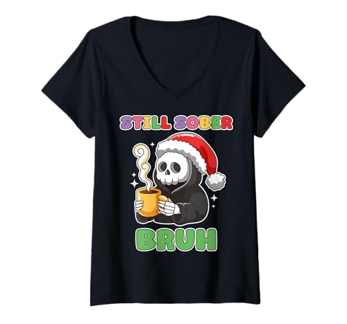 Damen Still Sober Bruh Funny Grim Nüchternheit AA NA Weihnachtsfeier T-Shirt mit V-Ausschnitt Damen Still Sober Bruh Funny Grim Nüchternheit AA NA Weihnachtsfeier T-Shirt mit V-Ausschnitt von Last Responder Funny Mortician Grim Reaper Xmas