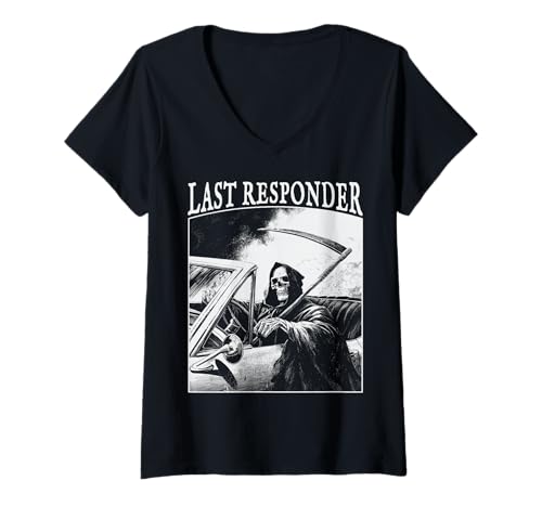 Damen Funny Grim Reaper Last Responder Vintage Dad Goth Graphic T-Shirt mit V-Ausschnitt Damen Funny Grim Reaper Last Responder Vintage Dad Goth Graphic T-Shirt mit V-Ausschnitt von Last Responder Skeleton Dark Humor Merch