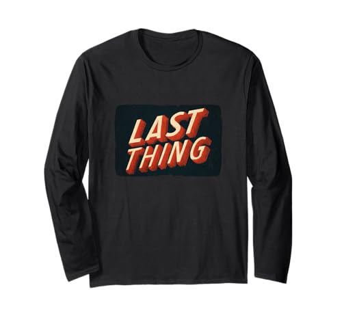 Amazing Last Thing Statement Kostüm für Jungen und Mädchen Langarmshirt von Last Thing Outfit