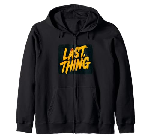 Nice Last Thing Speech für Erwachsene und Kinder Kapuzenjacke von Last Thing Outfit