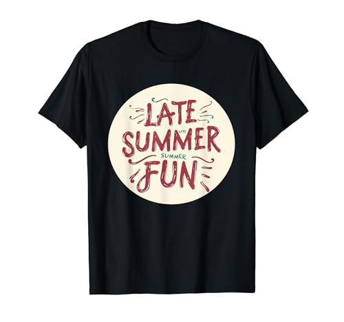 Aufregende Spätsommer-Grafik für Jungen und Mädchen T-Shirt von Late Summer Fun