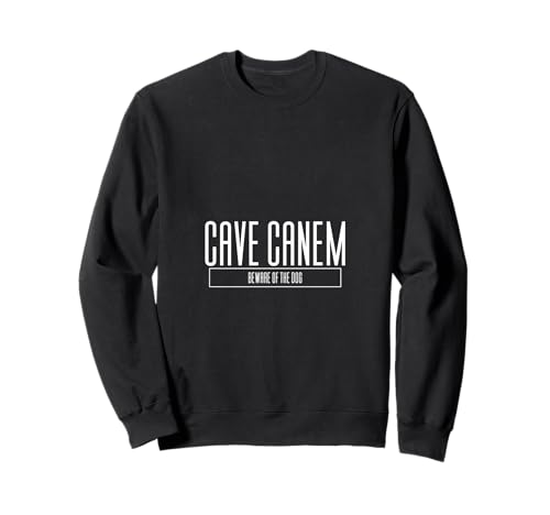 Höhle Canem Beware of The Dog Latin Men Women Kids Gift Sweatshirt von Latin Classical Quotes