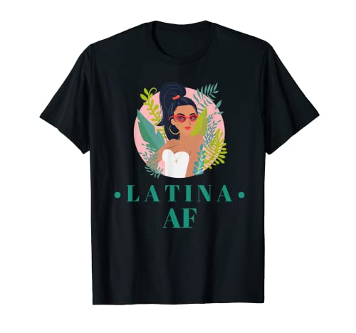 Latina AF Latina Macht für Frauen T-Shirt Latina AF Latina Macht für Frauen T-Shirt von Latina AF Clothing Worldwide