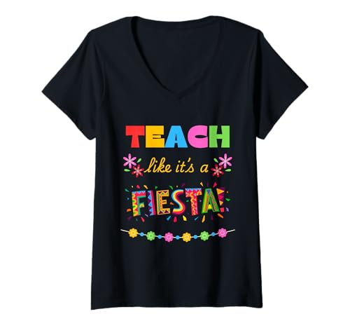 Damen Unterrichten Sie wie bei einem Fest T-Shirt mit V-Ausschnitt Damen Unterrichten Sie wie bei einem Fest T-Shirt mit V-Ausschnitt von Latina Hispanic Mexican Culture Spanish Bilingual