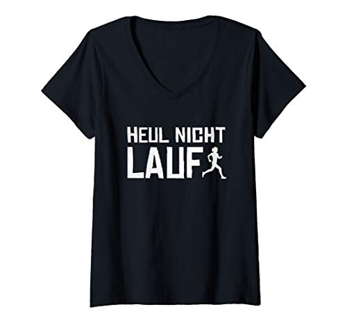 Damen Heul nicht Lauf I Lustiger Spruch Damen Joggen Girly Girlie T-Shirt mit V-Ausschnitt von Laufen Sport Hobby Deko und Geschenke