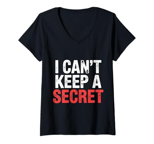 Damen I Can't Keep A Secret Extrovert Talkative Personality - T-Shirt mit V-Ausschnitt von Laute Extrovertierte Vibes