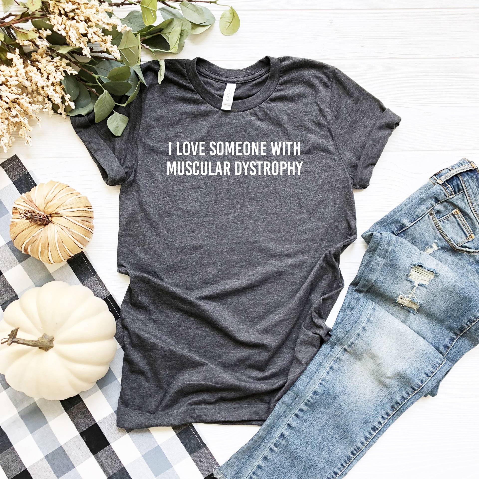 I Love Someone With Muscular Dystrophy Shirt, Special Education Awareness Muskeldystrophie Bewusstsein T-Shirt, Geschenk Für Familie von LavenderBluesMarket