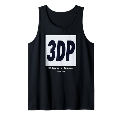 3D-Druck Hobbyist 3DP Maker Bewegung FDM SLA Kunst Tank Top von Layer By Layer Prints