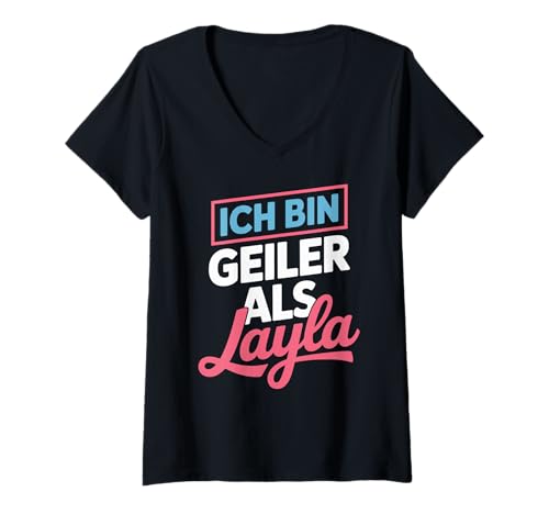 Damen Ich Bin Geiler als Layla Malle Mallorca Party Saufen Geiles T-Shirt mit V-Ausschnitt Damen Ich Bin Geiler als Layla Malle Mallorca Party Saufen Geiles T-Shirt mit V-Ausschnitt von Layla Malle Mallorca Team Saufen Party