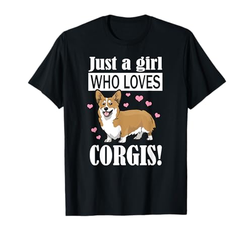 Funny Girl Who Loves Pembroke Welsh Corgi Dog Lover T-Shirt Funny Girl Who Loves Pembroke Welsh Corgi Dog Lover T-Shirt von Lazy Corgi Owners Friends Gifts Shirts & Hoodies