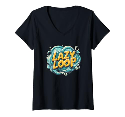 Damen Tolles Lazy Loop-Motto T-Shirt mit V-Ausschnitt von Lazy Outfit